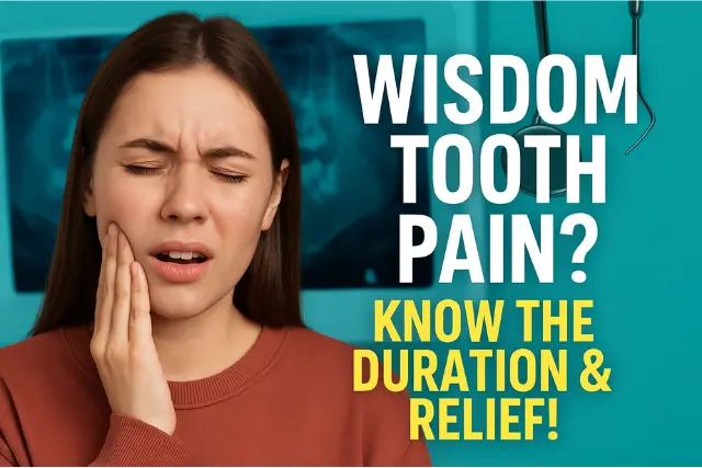 how long does wisdom teeth pain last
